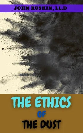 THE ETHICS OF THE DUST