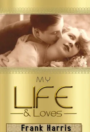 My Life and Loves