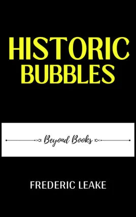 HISTORIC BUBBLES