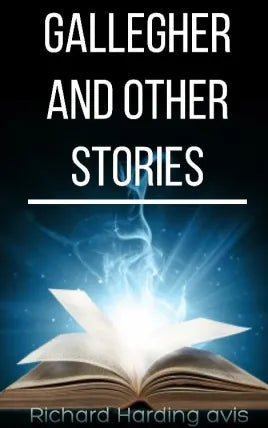 Gallegher and other Stories