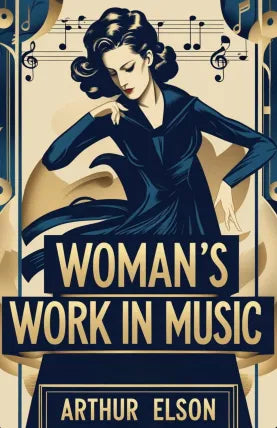Woman's Work in Music