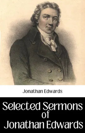 SELECTED SERMONS OF JONATHAN EDWARDS