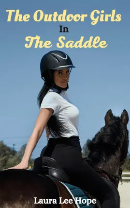 The Outdoor Girls in the Saddle