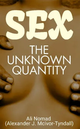 Sex: The Unknown Quantity