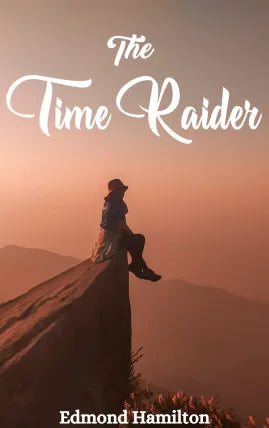 The time-raider