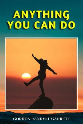 ANYTHING YOU CAN DO