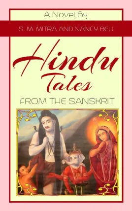 Hindu Tales from the Sanskrit