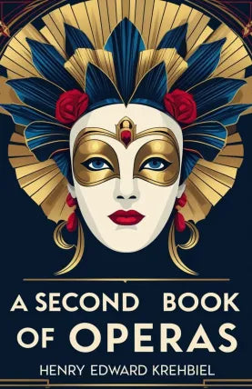 A Second Book of Operas