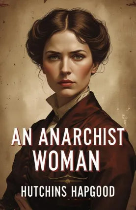 An Anarchist Woman