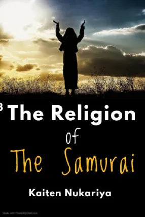The Religion of the Samurai