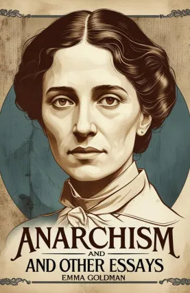 Anarchism and Other Essays