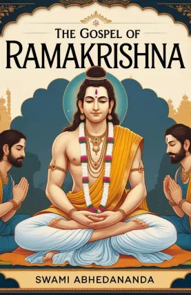 The Gospel of Ramakrishna