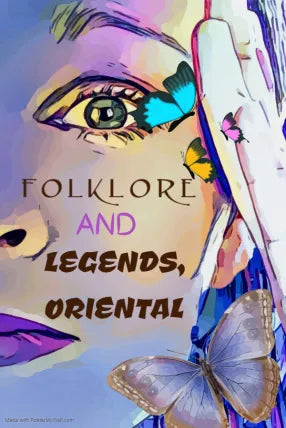 Folklore and Legends, Oriental