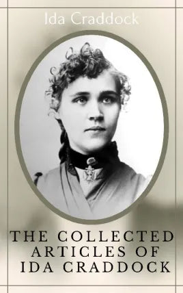 The Collected Articles of Ida Craddock
