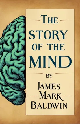 The Story of the Mind