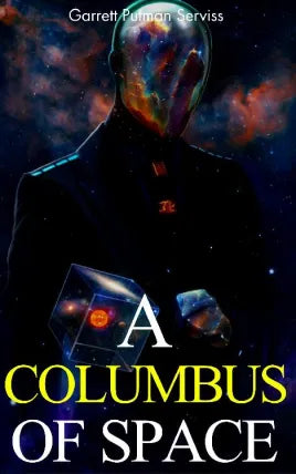 A Columbus of Space