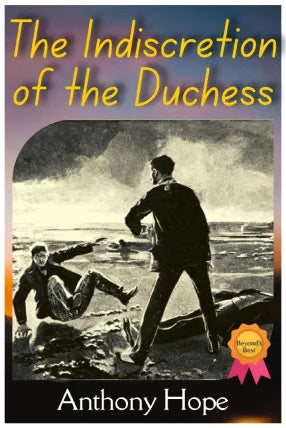 The Indiscretion of the Duchess