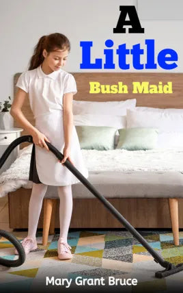 A Little Bush Maid
