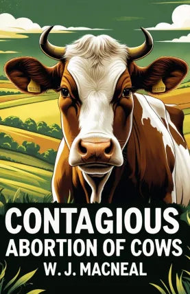 Contagious Abortion of Cows