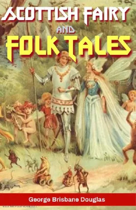 Fairy Tales Book Scottish Fairy and Folk Tales
