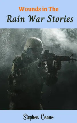 Wounds in the rain: War stories