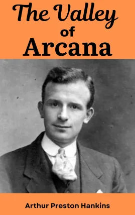 The Valley of Arcana