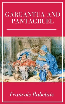 Gargantua and Pantagruel