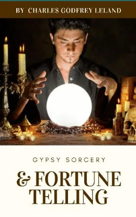Gypsy Sorcery and Fortune Telling