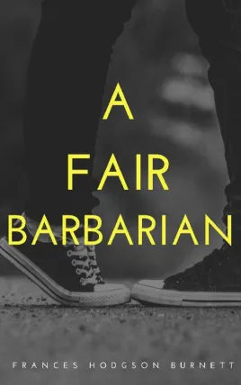 A Fair Barbarian