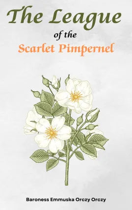 The League of the Scarlet Pimpernel