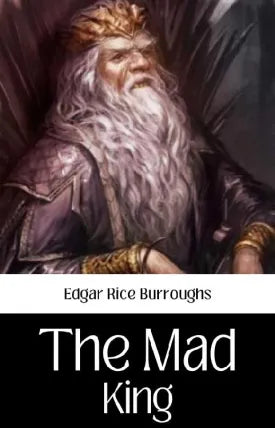 The Mad King