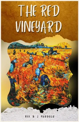 THE RED VINEYARD