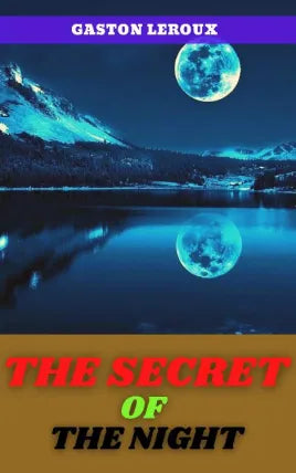 THE SECRET OF THE NIGHT