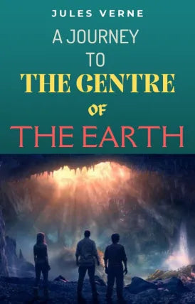 A Journey to the Centre of the Earth