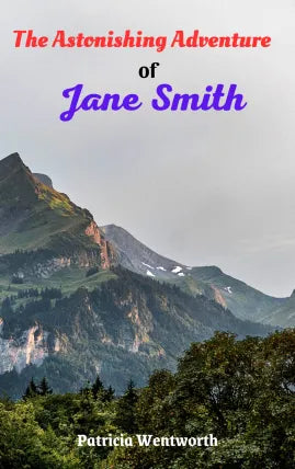 The Astonishing Adventure of Jane Smith