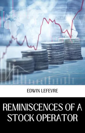 REMINISCENCES OF A STOCK OPERATOR