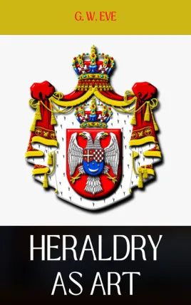 HERALDRY AS ART