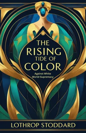 The Rising Tide of Color Against White World-Supremacy