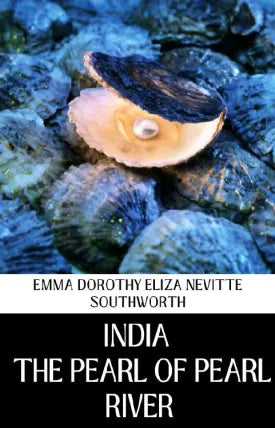 INDIA THE PEARL OF PEARL RIVER