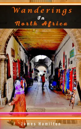 Wanderings In North Africa