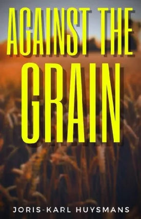 Against the Grain