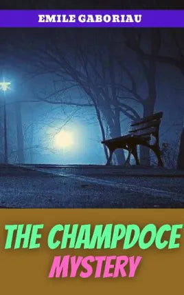 THE CHAMPDOCE MYSTERY