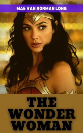 THE WONDER WOMAN