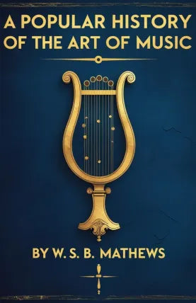 A Popular History Of The Art Of Music