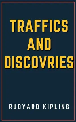 Traffics and Discoveries
