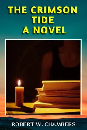 THE CRIMSON TIDE A NOVEL