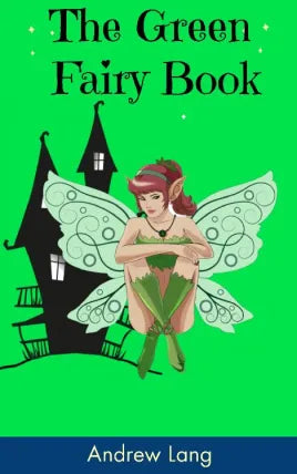 The Green Fairy Book