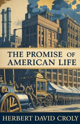 The Promise of American Life