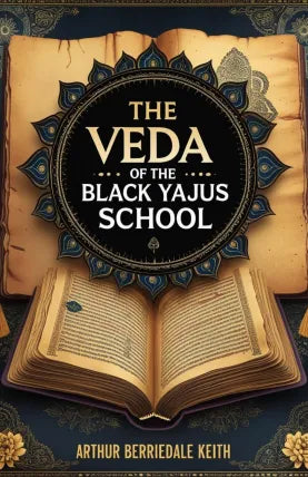 The Veda of the Black Yajus School, Entitled Taittiriya Sanhita