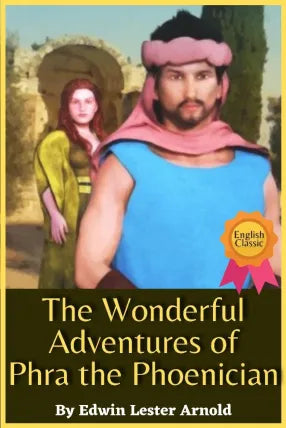 The Wonderful Adventures of Phra the Phoenician